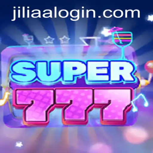 Exploring the Exciting World of Super777: A Deep Dive into JILIAA